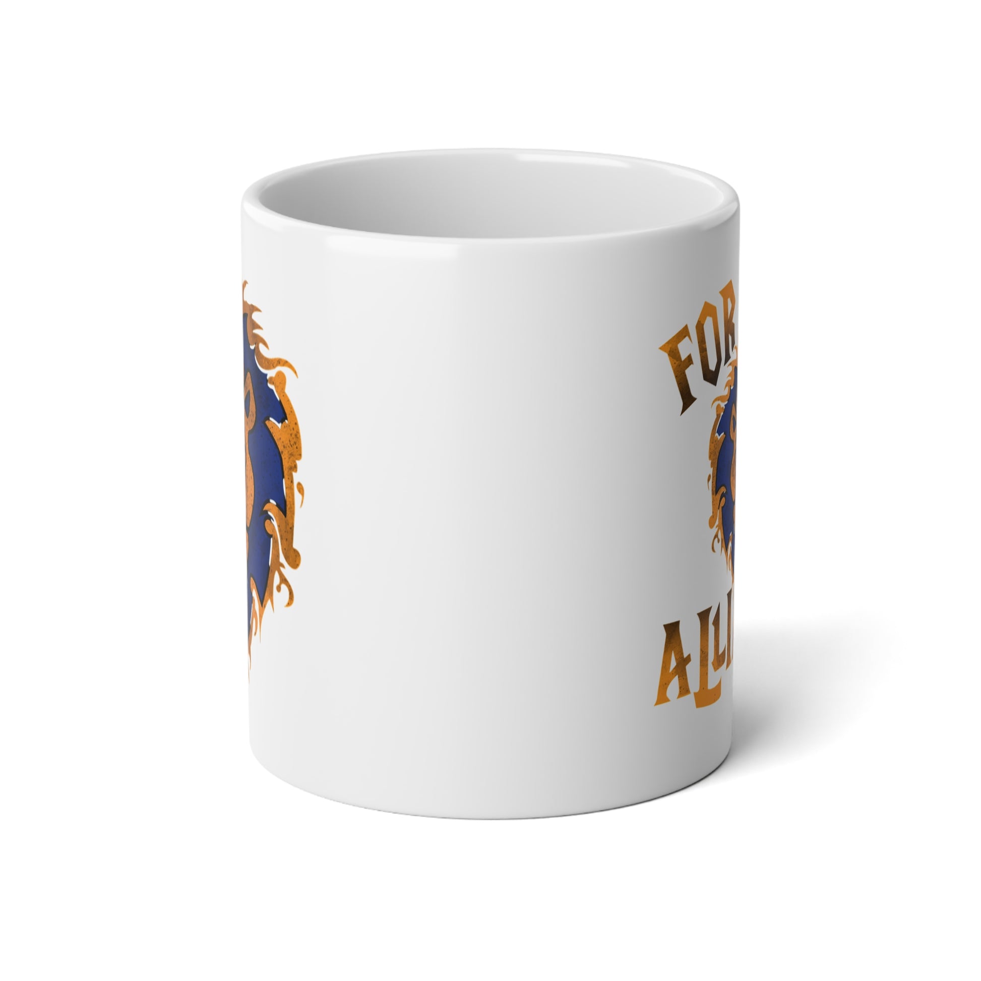 FOR THE ALLIANCE Mug  20 oz Heroic Coffee Chalice